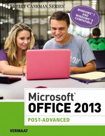 Microsoft® Office 2013: Post Advanced