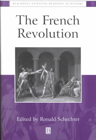 The French Revolution 1st edition 9780631212713 by Schechter, Ronald