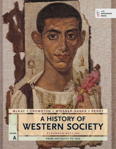 A History of Western Society, Volume A 11th edition 9781457642166 by McKay, John P.