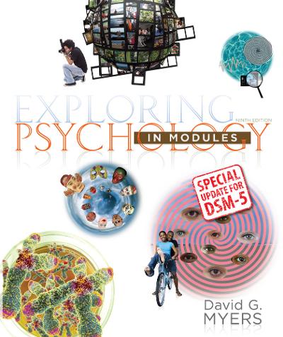 Loose-leaf Version for Exploring Psychology in Modules with DSM5 Update 9th edition 9781464163418 by Myers, David G.