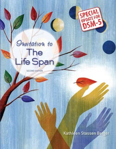 Invitation to the Life Span with Updates on DSM-5 2nd edition 9781464172052 by Berger, Kathleen Stassen