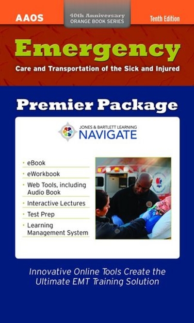 Emergency Care And Transportation Of The Sick And Injured Premier Package