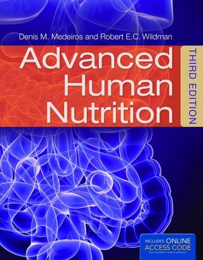 Advanced Human Nutrition 3rd edition 9781284036664 by Medeiros, Denis M