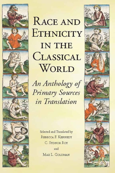 Race and Ethnicity in the Classical World 9781603849944 by Kennedy, Rebecca F.