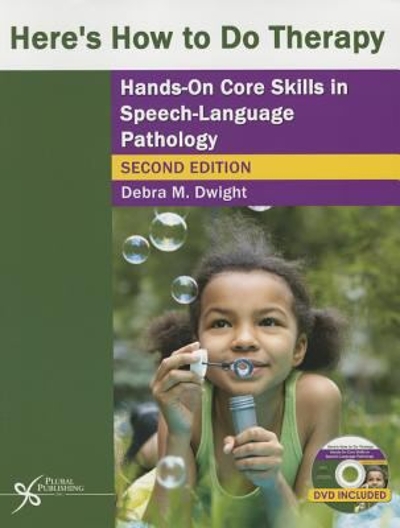 Here's How to Do Therapy 2nd edition 9781597565653 by Dwight, Debra M.