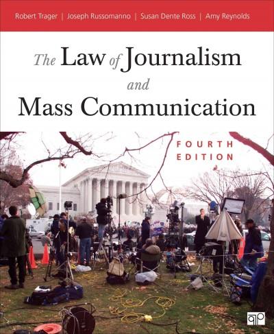 The Law of Journalism and Mass Communication 4th edition 9781452239989 by Trager, Robert E.