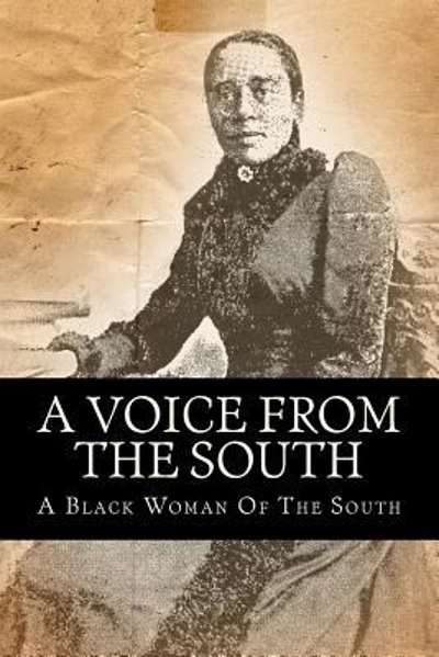 A Voice from the South 9781492140580 by A Black Woman Of The South