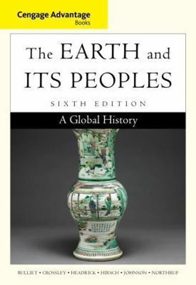 Cengage Advantage Books: The Earth and Its Peoples