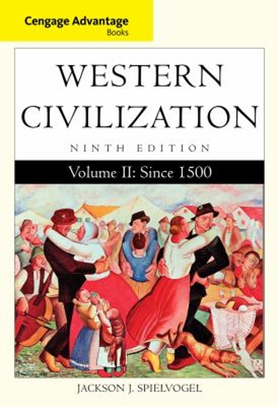 Cengage Advantage Books: Western Civilization 9th edition 9781285448510 by Spielvogel, Jackson J.