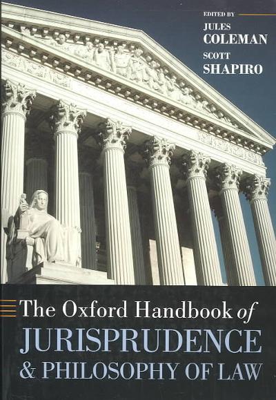 The Oxford Handbook of Jurisprudence and Philosophy of Law 9780199270972 by Coleman, Jules