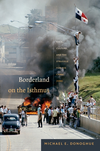 Borderland on the Isthmus 9780822356783 by Donoghue, Michael E.