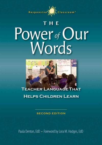 The Power of Our Words 2nd edition 9781892989598 by Denton, Paula