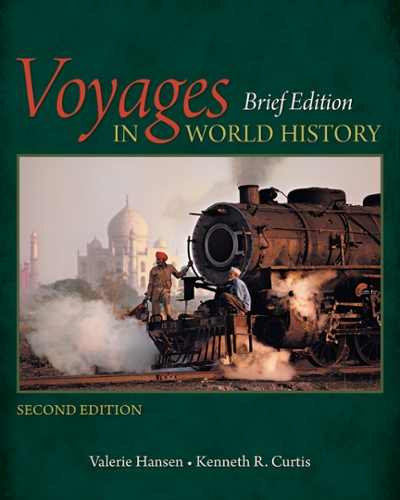 Voyages in World History 2nd edition 9781305088801 by Hansen, Valerie