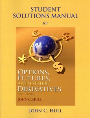 Student Solutions Manual For Options Futures And Other Derivatives Rent 9780133457414 Chegg Com