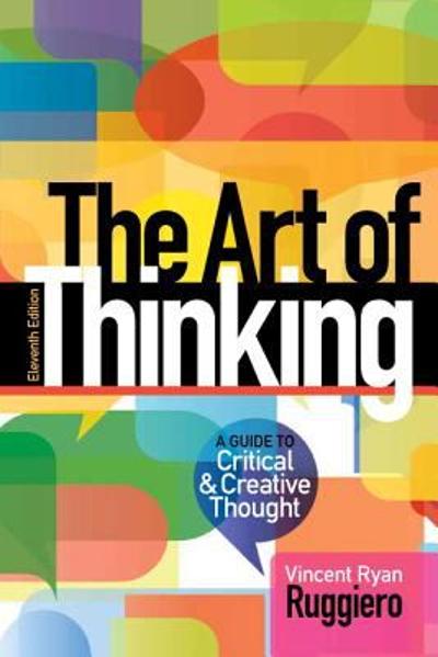 The Art of Thinking 11th edition 9780321953315 by Ruggiero, Vincent R.