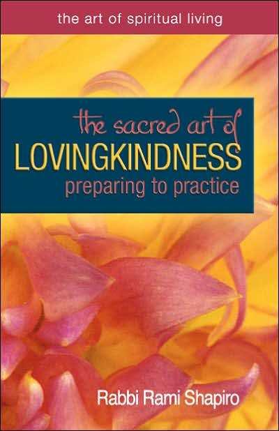 The Sacred Art of Lovingkindness 9781594731518 by Ford, Marcia