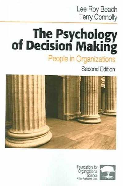 The Psychology of Decision Making 2nd edition 9781412904407 by Beach, Lee Roy