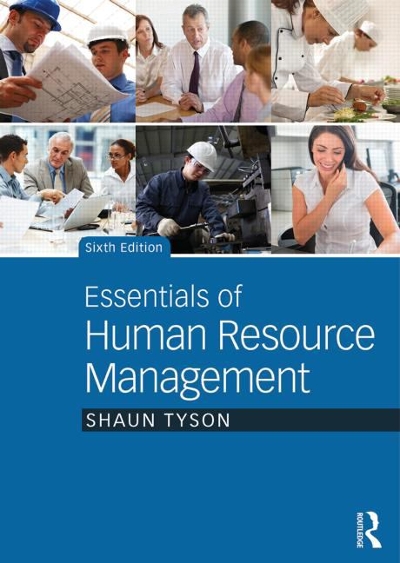 Essentials of Human Resource Management 6th edition 9780415655842 by Tyson, Shaun