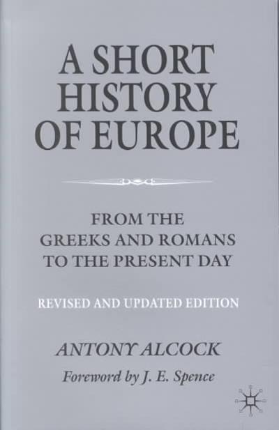 A Short History of Europe, Second Edition