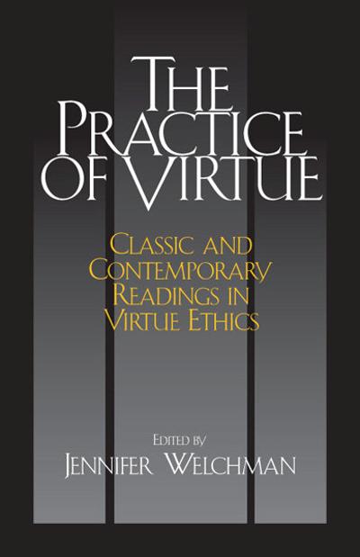 The Practice of Virtue