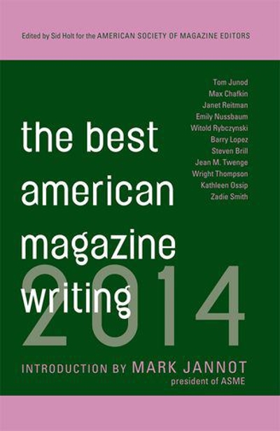The Best American Magazine Writing 2014 9780231169578 by The American Society of Magazine Editors