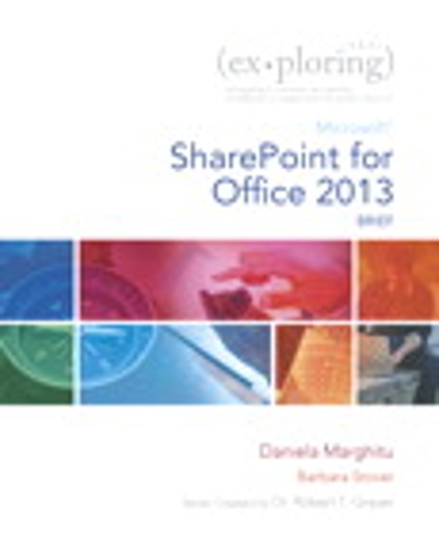 Exploring Microsoft SharePoint for Office 2013, Brief 1st edition 9780133426540 by Marghitu, Daniela