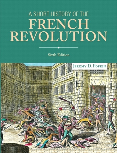 A Short History of the French Revolution