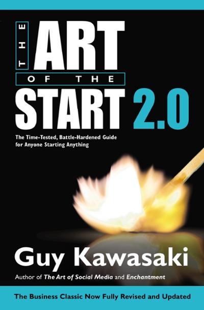 The Art of the Start 2.0 9781591847847 by Kawasaki, Guy