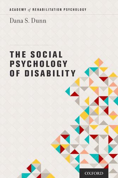 The Social Psychology of Disability 9780199985692 by Dunn, Dana