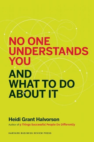 No One Understands You and What to Do about It