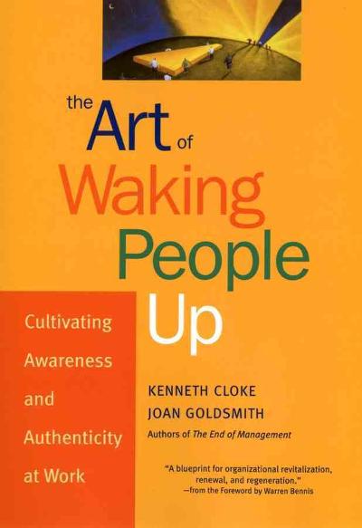 The Art of Waking People Up 1st edition 9780787963804 by Cloke, Kenneth