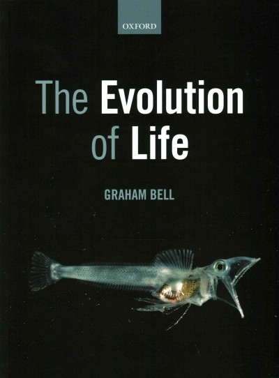 The Evolution of Life 9780198712572 by Bell, Graham