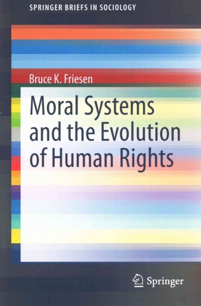 Moral Systems and the Evolution of Human Rights