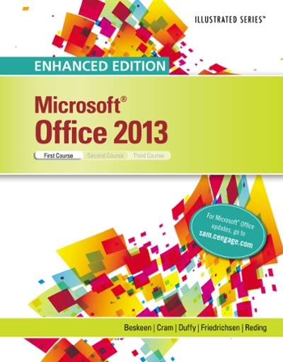 Enhanced Microsoft Office 2013 1st edition 9781305409026 by Beskeen, David W.