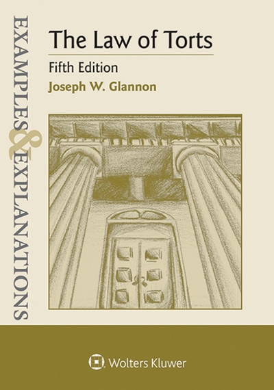 The Law of Torts 5th edition 9781454850113 by Glannon, Joseph W.