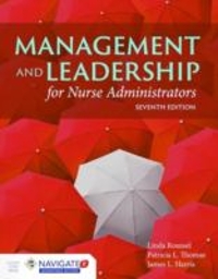 Management And Leadership For Nurse Administrators Rent 9781284067620 Chegg 