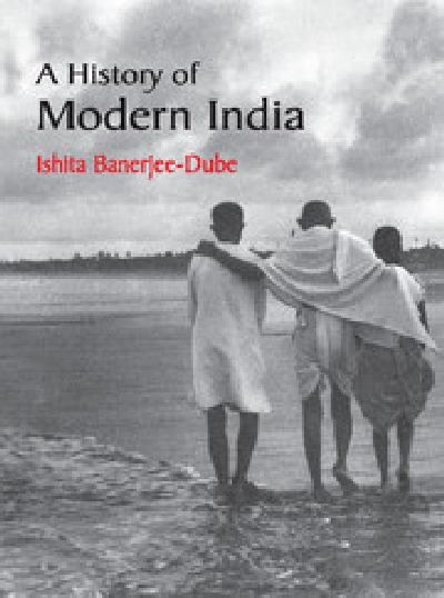 A History of Modern India 9781107659728 by Banerjee-Dube, Ishita