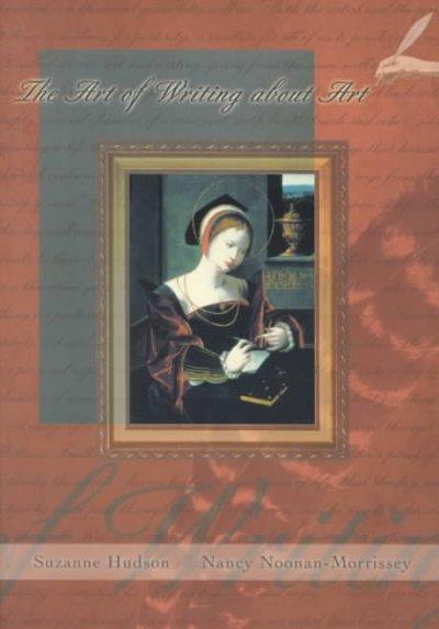 Custom Enrichment Module: The Art of Writing About Art 1st edition 9780155061545 by Hudson, Suzanne