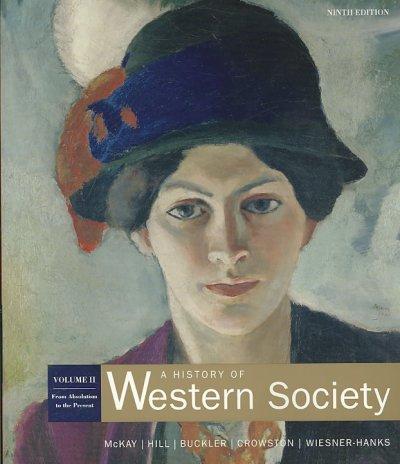 A History of Western Society 9th edition 9780618946297 by McKay, John P.