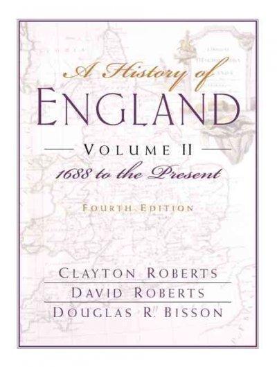 A History of England 4th edition 9780132064835 by Roberts, Clayton