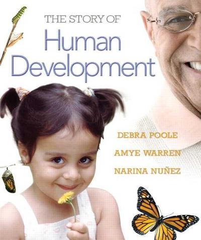 The Story of Human Development 1st edition 9780130307521 by Poole, Debra