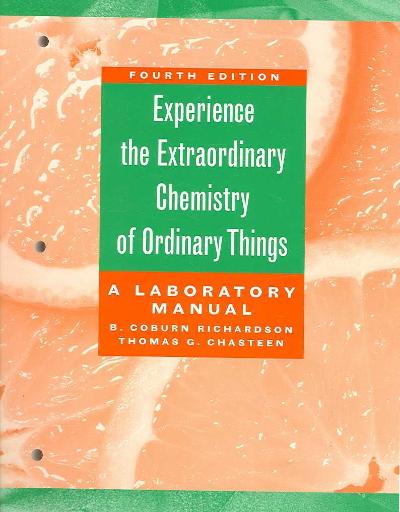 The Extraordinary Chemistry of Ordinary Things, Lab Manual 4th edition 9780471423584 by Snyder, Carl H.