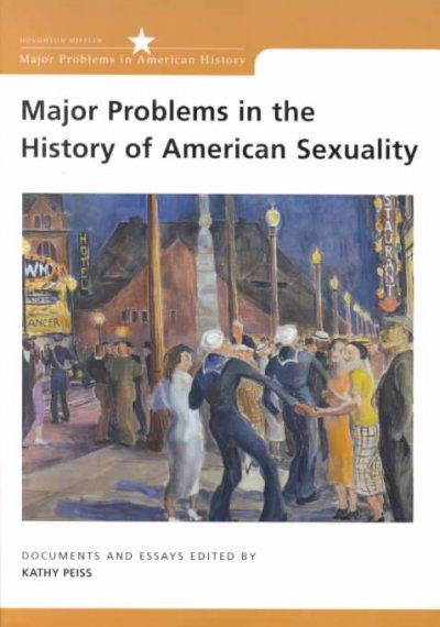 Major Problems in the History of American Sexuality