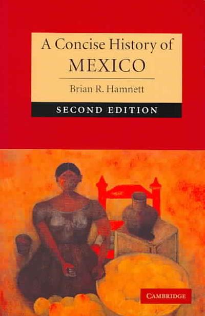 A Concise History of Mexico