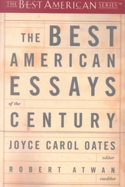 The Best American Essays of the Century 1st edition 9780618155873 by Atwan, Robert