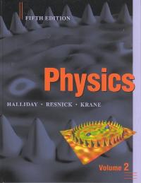 Physics Volume 2 5th Edition Textbook Solutions Chegg 
