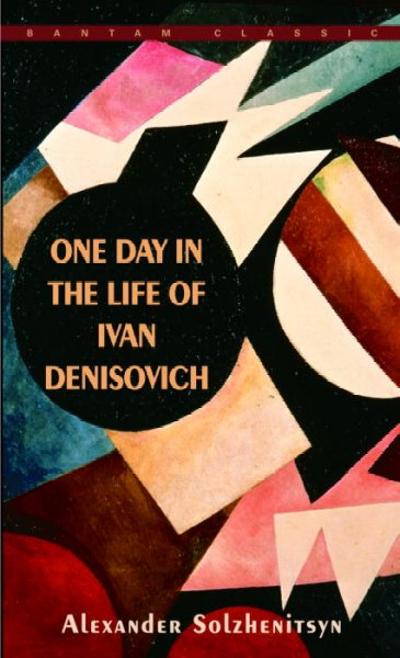 One Day in the Life of Ivan Denisovich 9780553247770 by Solzhenitsyn, Alexander