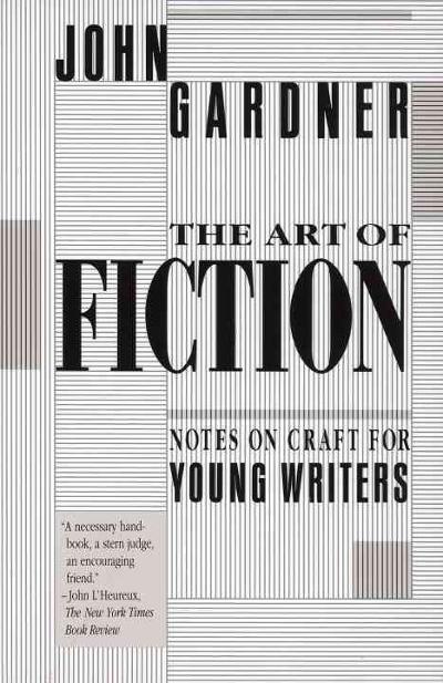 The Art of Fiction 9780679734031 by Gardner, John