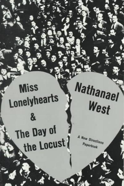 Miss Lonelyhearts and the Day of the Locust