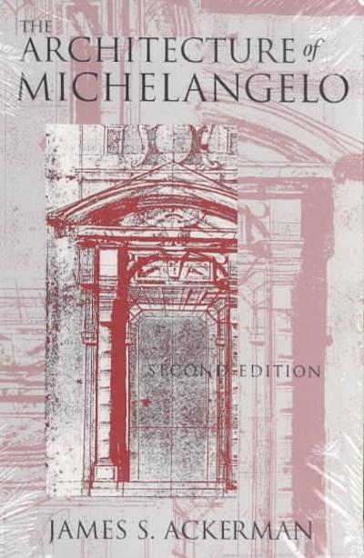 The Architecture of Michelangelo
